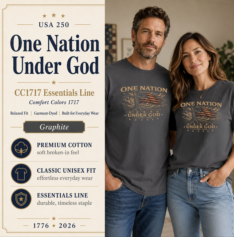 Christian Patriotic T-Shirt | One Nation Under God USA 250 Garment-Dyed Tee | Veteran-Owned | Liberty & Victory Co.