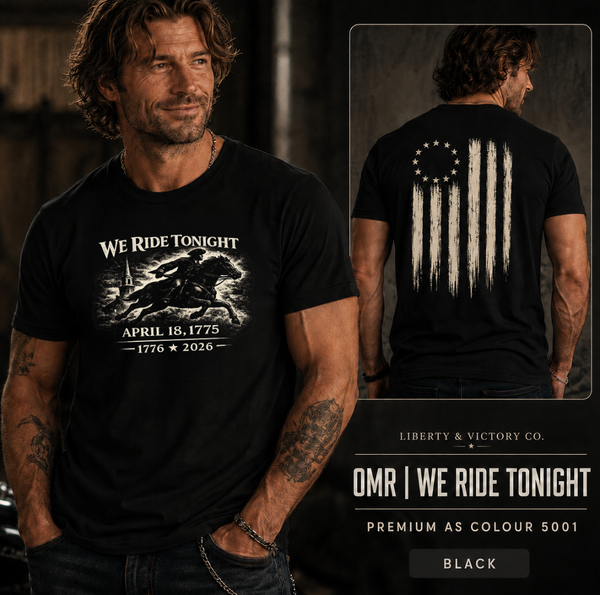 Patriotic T-Shirt | We Ride Tonight 1776–2026 OMR American Flag Design | Veteran-Owned | Liberty & Victory Co.