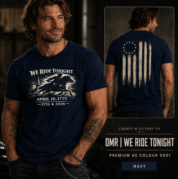 Patriotic T-Shirt | We Ride Tonight 1776–2026 OMR American Flag Design | Veteran-Owned | Liberty & Victory Co.