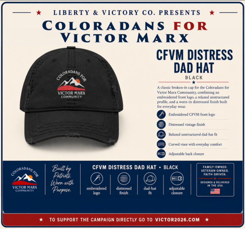 Victor Marx for Colorado | Distressed Embroidered Dad Hat | CFVM | Liberty & Victory Co.