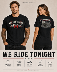 Patriotic T-Shirt | We Ride Tonight | Revere MC | OMR Winged Emblem | 1776–2026 | Liberty-In-One | Signature Line | Veteran-Owned | Liberty & Victory Co.