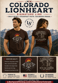 Christian T-Shirt | Colorado Lionheart | A Lion Doesn't Concern Himself | Mountain Lion + Colorado Emblem | Liberty-In-One | Signature Line | Veteran-Owned | Liberty & Victory Co.
