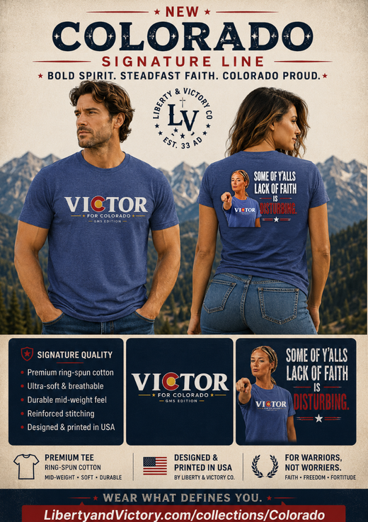 Christian T-Shirt | Victor for Colorado Some of Y'all's Lack of Faith Is Disturbing | GMS Edition | Liberty-In-One | Signature Line | Veteran-Owned | Liberty & Victory Co.