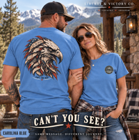 Patriotic T-Shirt | Can't You See? — Eagle Graphic T-Shirt Front & Back Print | Veteran-Owned Small Business | Liberty & Victory Co.