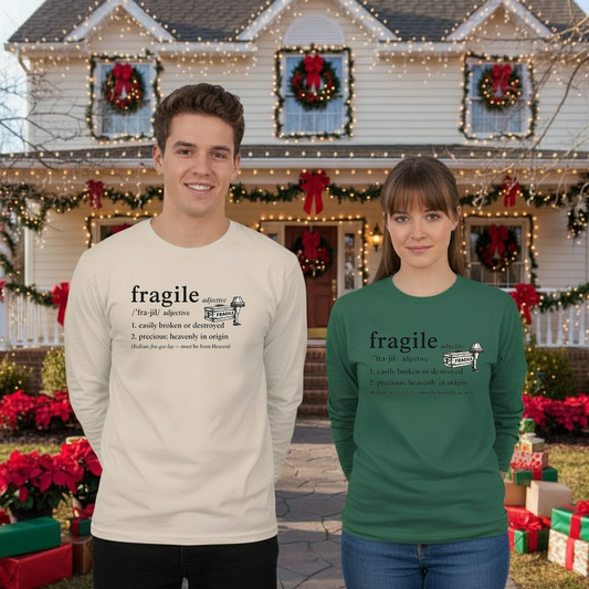 Fragile (Heavenly in Origin) Long Sleeve Holiday Faith and Humor Tee