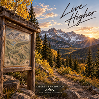 Colorado-inspired mountain trailhead map and golden aspens with handwritten Live Higher and Liberty & Victory mountain logo
